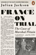 Kniha: France on Trial (Julian Jackson). Penguin Books, 2024 Kniha: France on Trial (Julian Jackson). Penguin Books, 2024