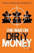 Kniha: War On Dirty Money (Nicholas Gilmour a Tristram Hicks). Policy Press, 2023 Kniha: War On Dirty Money (Nicholas Gilmour a Tristram Hicks). Policy Press, 2023