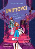 Kniha: Swiftovci (Beth Lincoln). Bambook, 2024 Kniha: Swiftovci (Beth Lincoln). Bambook, 2024