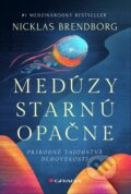 Kniha: Medúzy starnú opačne (Nicklas Brendborg), 2024 Kniha: Medúzy starnú opačne (Nicklas Brendborg), 2024