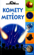 Kniha: Komety a meteory (Antonin Masson). Slovart, 2004 Kniha: Komety a meteory (Antonin Masson). Slovart, 2004