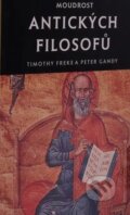 Kniha: Moudrost antických filosofů (Peter Gandy a Timothy Freke). Volvox Globator, 1999 Kniha: Moudrost antických filosofů (Peter Gandy a Timothy Freke). Volvox Globator, 1999