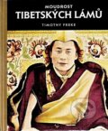Kniha: Moudrost tibetských lámů (Timothy Freke). Volvox Globator, 1999 Kniha: Moudrost tibetských lámů (Timothy Freke). Volvox Globator, 1999