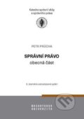 Kniha: Správní právo – obecná část (Petr Průcha). Masarykova univerzita, 2024 Kniha: Správní právo – obecná část (Petr Průcha). Masarykova univerzita, 2024