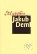 Kniha: Matylka (Vetus Via). Vetus Via, 2002 Kniha: Matylka (Vetus Via). Vetus Via, 2002