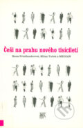 Kniha: Češi na prahu nového tisíciletí (Hana Friedlanderová a Milan Tuček). SLON, 2000 Kniha: Češi na prahu nového tisíciletí (Hana Friedlanderová a Milan Tuček). SLON, 2000