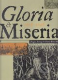 Gloria et Miseria - Jaroslava Hausenblasová, Michal Šroněk, Gallery, 1998