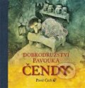 Kniha: Dobrodružství pavouka Čendy (Pavel Čech). Petrkov, 2013 Kniha: Dobrodružství pavouka Čendy (Pavel Čech). Petrkov, 2013