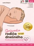 Kniha: Sprievodca rodiča dnešného (Prvý rok) (Lenka Žofajová). Avelis, 2024 Kniha: Sprievodca rodiča dnešného (Prvý rok) (Lenka Žofajová). Avelis, 2024