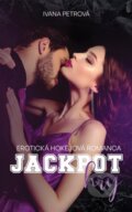 Kniha: Jackpot hry (Ivana Petrová). Venupress, 2024 Kniha: Jackpot hry (Ivana Petrová). Venupress, 2024