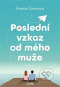 Kniha: Poslední vzkaz od mého muže (Emma Grey), 2024 Kniha: Poslední vzkaz od mého muže (Emma Grey), 2024
