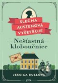 Kniha: Slečna Austenová vyšetřuje: Nešťastná kloboučnice (Jessica Bull). Jota, 2024 Kniha: Slečna Austenová vyšetřuje: Nešťastná kloboučnice (Jessica Bull). Jota, 2024
