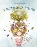 Kniha: S Rozárkou za štěstím (Lucie Strnadová a Vlastimil Strnad). LuStr Books, 2024 Kniha: S Rozárkou za štěstím (Lucie Strnadová a Vlastimil Strnad). LuStr Books, 2024