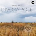 Hudební CD: Michal Dufek: Divoká pole (Multisonic). Multisonic, 2024 Hudební CD: Michal Dufek: Divoká pole (Multisonic). Multisonic, 2024