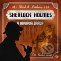 Audiokniha: Sherlock Holmes a Krvavá zrada (Mark A. Latham). Kanopa, 2024 Audiokniha: Sherlock Holmes a Krvavá zrada (Mark A. Latham). Kanopa, 2024