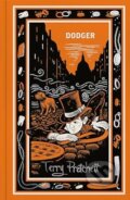 Kniha: Dodger (Terry Pratchett). Puffin Books, 2024 Kniha: Dodger (Terry Pratchett). Puffin Books, 2024
