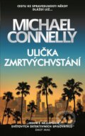 E-kniha: Ulička zmrtvýchvstání (Michael Connelly), 2024 E-kniha: Ulička zmrtvýchvstání (Michael Connelly), 2024