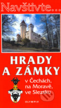 Kniha: Hrady a zámky v Čechách, na Moravě a ve Slezsku (Marcela Nováková). Olympia, 2005 Kniha: Hrady a zámky v Čechách, na Moravě a ve Slezsku (Marcela Nováková). Olympia, 2005