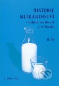 Kniha: Historie mlékárenství II. (Ladislav Likler). MILPO MEDIA s.r.o., 2017 Kniha: Historie mlékárenství II. (Ladislav Likler). MILPO MEDIA s.r.o., 2017