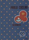 Kniha: Alchymista (Paulo Coelho). Argo, 2016 Kniha: Alchymista (Paulo Coelho). Argo, 2016