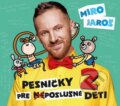 Hudobné CD: Miro Jaroš: Pesničky pre (ne)poslušné deti 2, 2016 Hudobné CD: Miro Jaroš: Pesničky pre (ne)poslušné deti 2, 2016