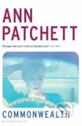 Kniha: Commonwealth (Ann Patchett). Bloomsbury, 2016 Kniha: Commonwealth (Ann Patchett). Bloomsbury, 2016
