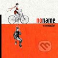 Hudební CD: No Name: V rovnováhe (Hudobné albumy). Hudobné albumy, 2008 Hudební CD: No Name: V rovnováhe (Hudobné albumy). Hudobné albumy, 2008