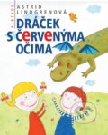Kniha: Dráček s červenýma očima (Astrid Lindgren). Albatros CZ, 2007 Kniha: Dráček s červenýma očima (Astrid Lindgren). Albatros CZ, 2007