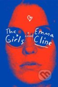 Kniha: The Girls (Emma Cline). Random House, 2016 Kniha: The Girls (Emma Cline). Random House, 2016