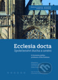 Kniha: Ecclesia docta (Magdaléna Nespěšná Hamsíková). Nakladatelství Lidové noviny, 2016 Kniha: Ecclesia docta (Magdaléna Nespěšná Hamsíková). Nakladatelství Lidové noviny, 2016