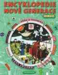 Kniha: Encyklopedie nové generace (Anne Bleuzen). Albatros CZ, 2005 Kniha: Encyklopedie nové generace (Anne Bleuzen). Albatros CZ, 2005
