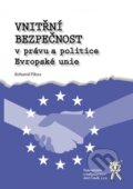 Vnitřní bezpečnost v právu a politice Evropské unie - Bohumil Pikna, 2016