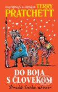 Kniha: Do boja s človekom (Terry Pratchett). Slovart, 2016 Kniha: Do boja s človekom (Terry Pratchett). Slovart, 2016