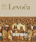 Levoča - Kolektív autorov, 2017