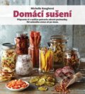 Kniha: Domácí sušení (Michelle Keogh). Slovart CZ, 2016 Kniha: Domácí sušení (Michelle Keogh). Slovart CZ, 2016