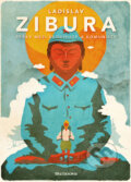 Kniha: Pěšky mezi buddhisty a komunisty (Ladislav Zibura). BIZBOOKS, 2016 Kniha: Pěšky mezi buddhisty a komunisty (Ladislav Zibura). BIZBOOKS, 2016