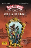 Kniha: Zrkadielko (Martin Jurík a Michal Ružička), 2016 Kniha: Zrkadielko (Martin Jurík a Michal Ružička), 2016
