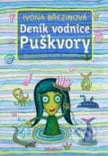 Deník vodnice Puškvory - Ivona Březinová, Lucie Dvořáková (ilustrátor), 2016