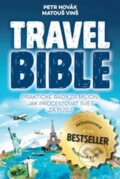 Kniha: Travel Bible (Matouš Vinš a Petr Novák). Blue Vision, 2016 Kniha: Travel Bible (Matouš Vinš a Petr Novák). Blue Vision, 2016