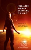 Kniha: Facing the Shadow, Embracing the Light (Niara Terela Isley). Createspace, 2013 Kniha: Facing the Shadow, Embracing the Light (Niara Terela Isley). Createspace, 2013