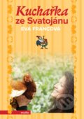 Kniha: Kuchařka ze Svatojánu (BOX) (Eva Francová). Motto, 2016 Kniha: Kuchařka ze Svatojánu (BOX) (Eva Francová). Motto, 2016