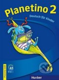 Kniha: Planetino 2: Pracovný zošit (Josef Alberti a kolektiv). Max Hueber Verlag, 2011 Kniha: Planetino 2: Pracovný zošit (Josef Alberti a kolektiv). Max Hueber Verlag, 2011