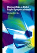 Kniha: Diagnostika a léčba hyperlipoproteinémií (Richard Češka). Triton, 2003 Kniha: Diagnostika a léčba hyperlipoproteinémií (Richard Češka). Triton, 2003