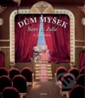 Kniha: Dům myšek: Sam & Julie v divadle (Karina Schaapman), 2016 Kniha: Dům myšek: Sam & Julie v divadle (Karina Schaapman), 2016