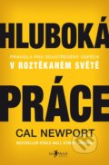 E-kniha: Hluboká práce (Cal Newport), 2016 E-kniha: Hluboká práce (Cal Newport), 2016