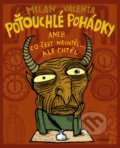 Kniha: Poťouchlé pohádky (Milan Valenta). Albatros CZ, 2016 Kniha: Poťouchlé pohádky (Milan Valenta). Albatros CZ, 2016
