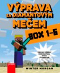 Kniha: Výprava za diamantovým mečem (BOX) (Winter Morgan). Computer Press, 2016 Kniha: Výprava za diamantovým mečem (BOX) (Winter Morgan). Computer Press, 2016