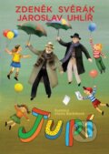 Kniha: Jupí (Jaroslav Uhlíř a Zdeněk Svěrák). Grada, 2016 Kniha: Jupí (Jaroslav Uhlíř a Zdeněk Svěrák). Grada, 2016