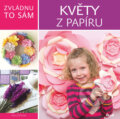 Kniha: Zvládnu to sám: Květy z papíru (Éva Gáti). Ikar CZ, 2016 Kniha: Zvládnu to sám: Květy z papíru (Éva Gáti). Ikar CZ, 2016