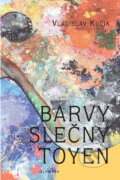 Kniha: Barvy slečny Toyen (Vladislav Kučík). Olympia, 2016 Kniha: Barvy slečny Toyen (Vladislav Kučík). Olympia, 2016